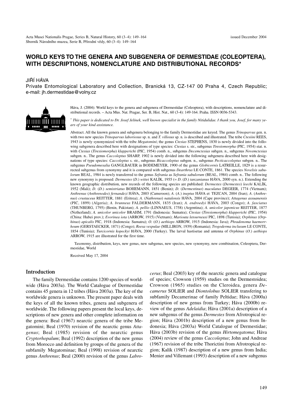 World Keys to the Genera and Subgenera of Dermestidae (Coleoptera), with Descriptions, Nomenclature and Distributional Records*