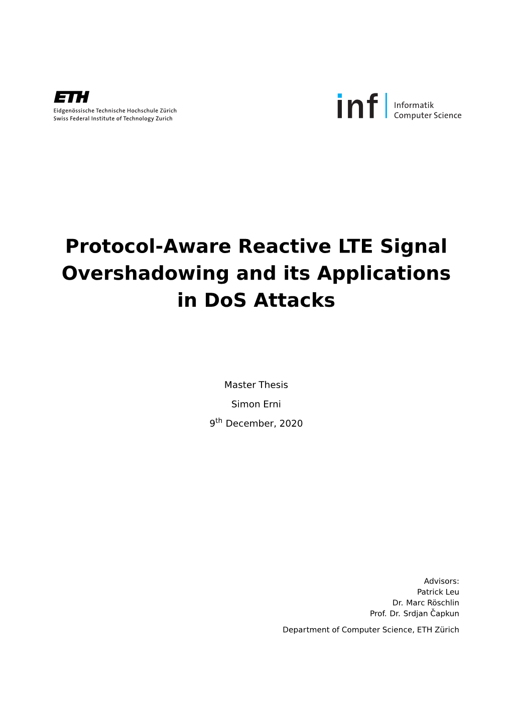 Protocol-Aware Reactive LTE Signal Overshadowing and Its Applications in Dos Attacks