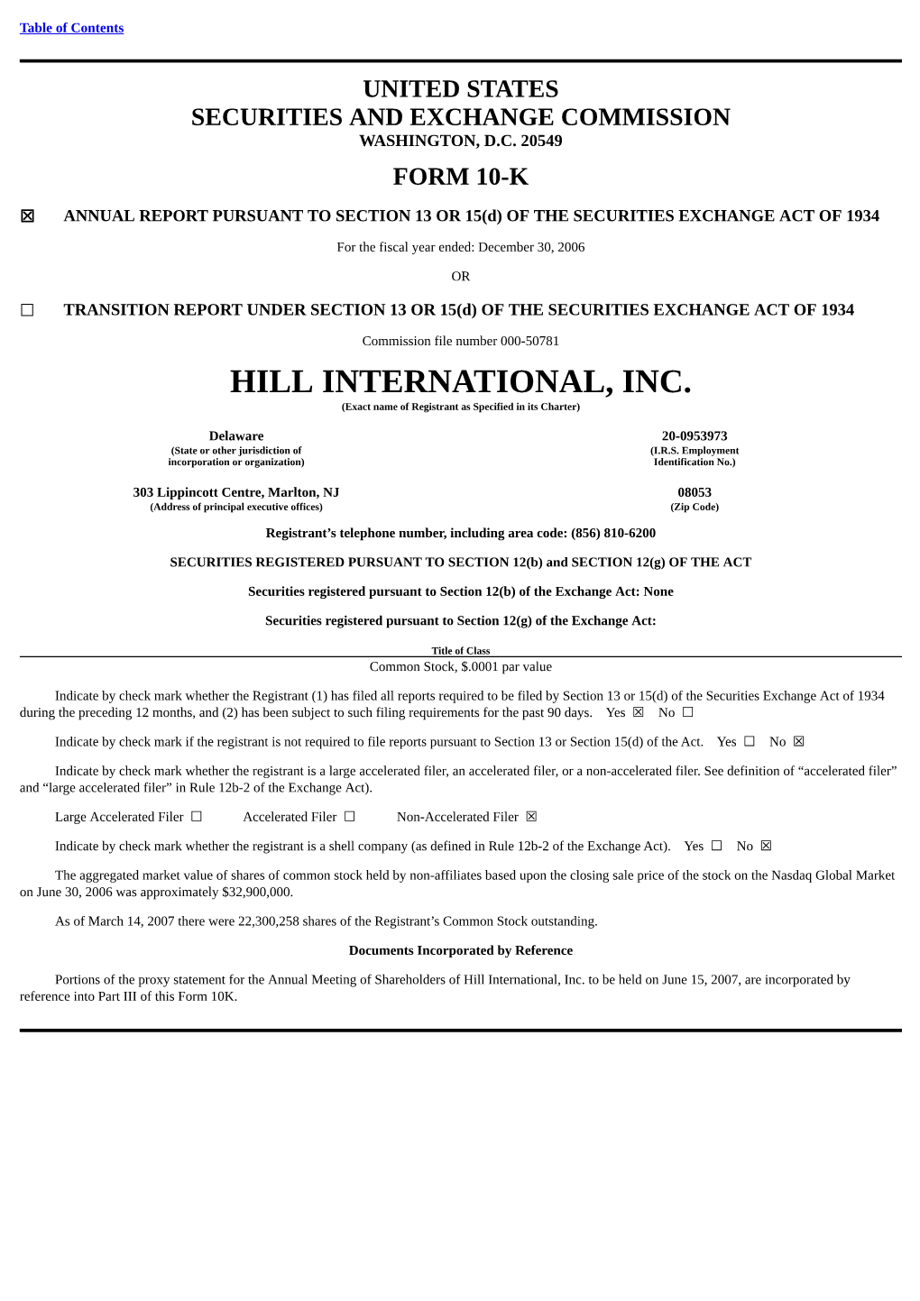 HILL INTERNATIONAL, INC. (Exact Name of Registrant As Specified in Its Charter)