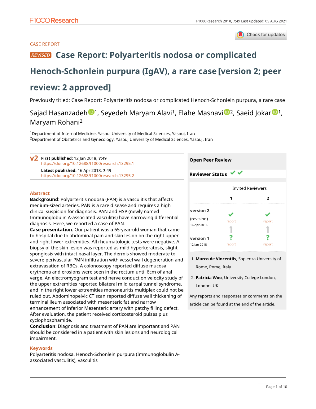 Polyarteritis Nodosa Or Complicated Henoch-Schonlein Purpura, a Rare Case