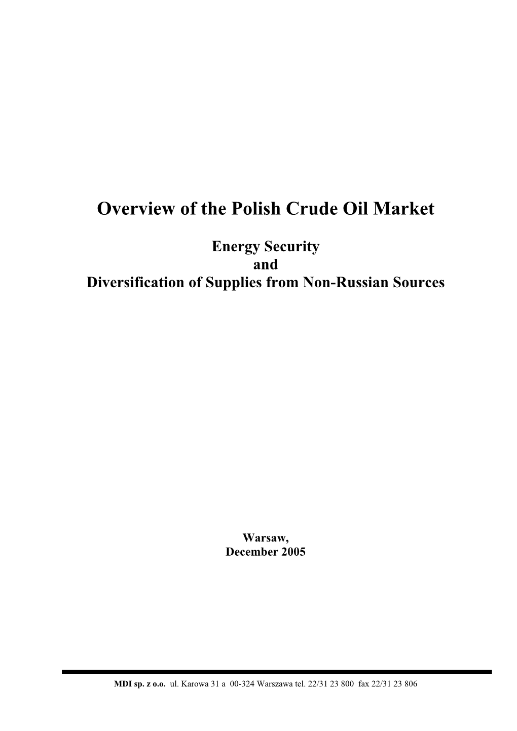 Overview of the Polish Crude Oil Market