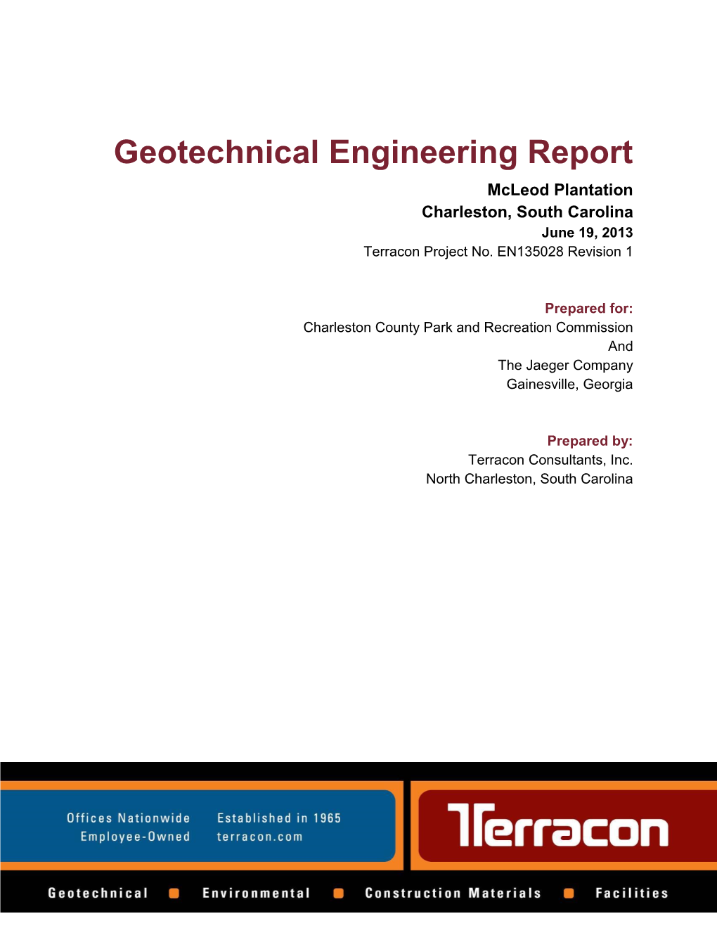 Geotechnical Engineering Report Mcleod Plantation Charleston, South Carolina June 19, 2013 Terracon Project No