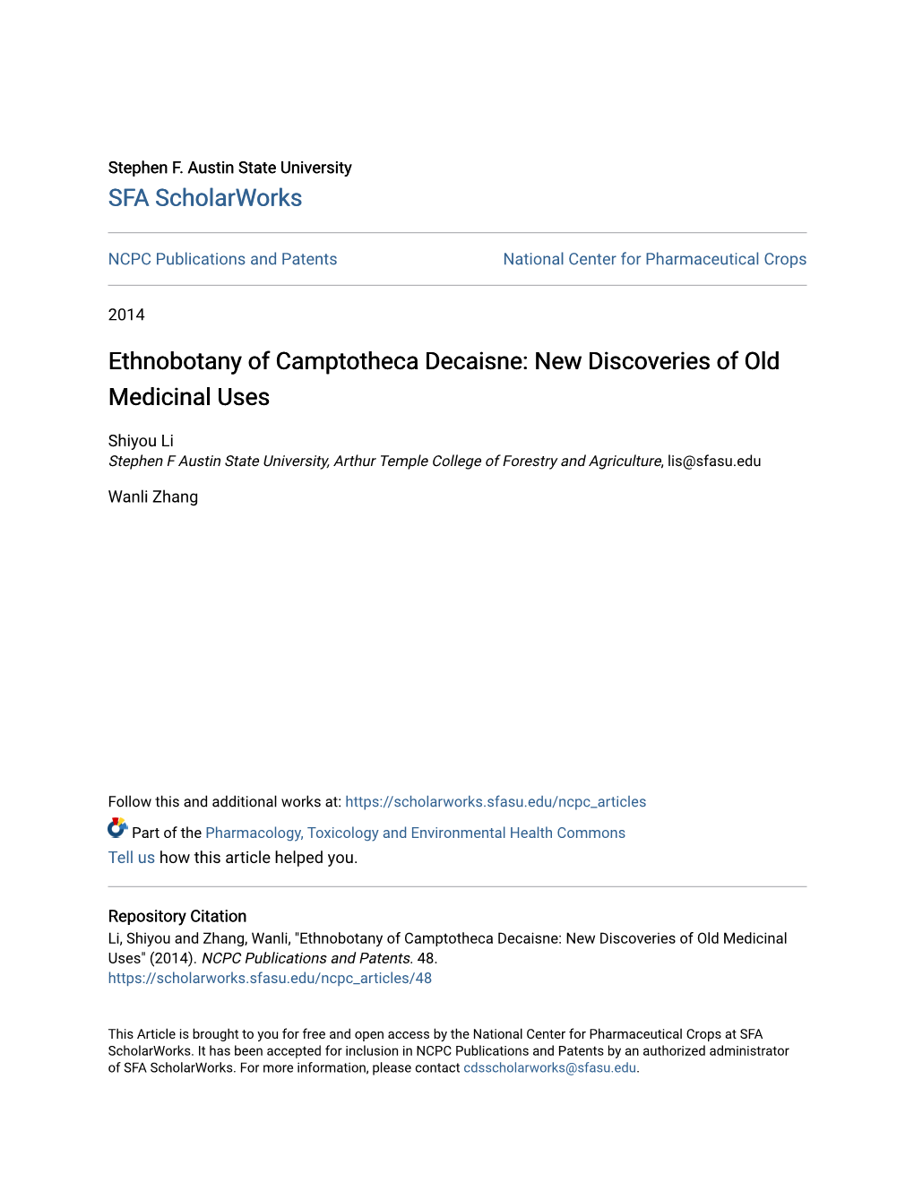 Ethnobotany of Camptotheca Decaisne: New Discoveries of Old Medicinal Uses