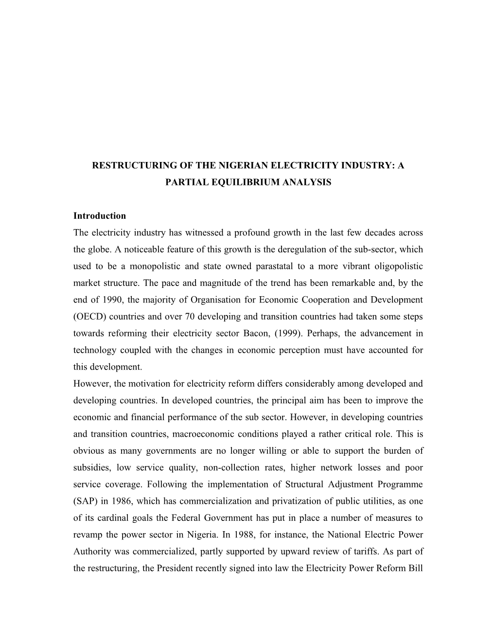 Market Structure Paradigms in the Nigerian Electricity Industry: a Partial Equilibrium Model