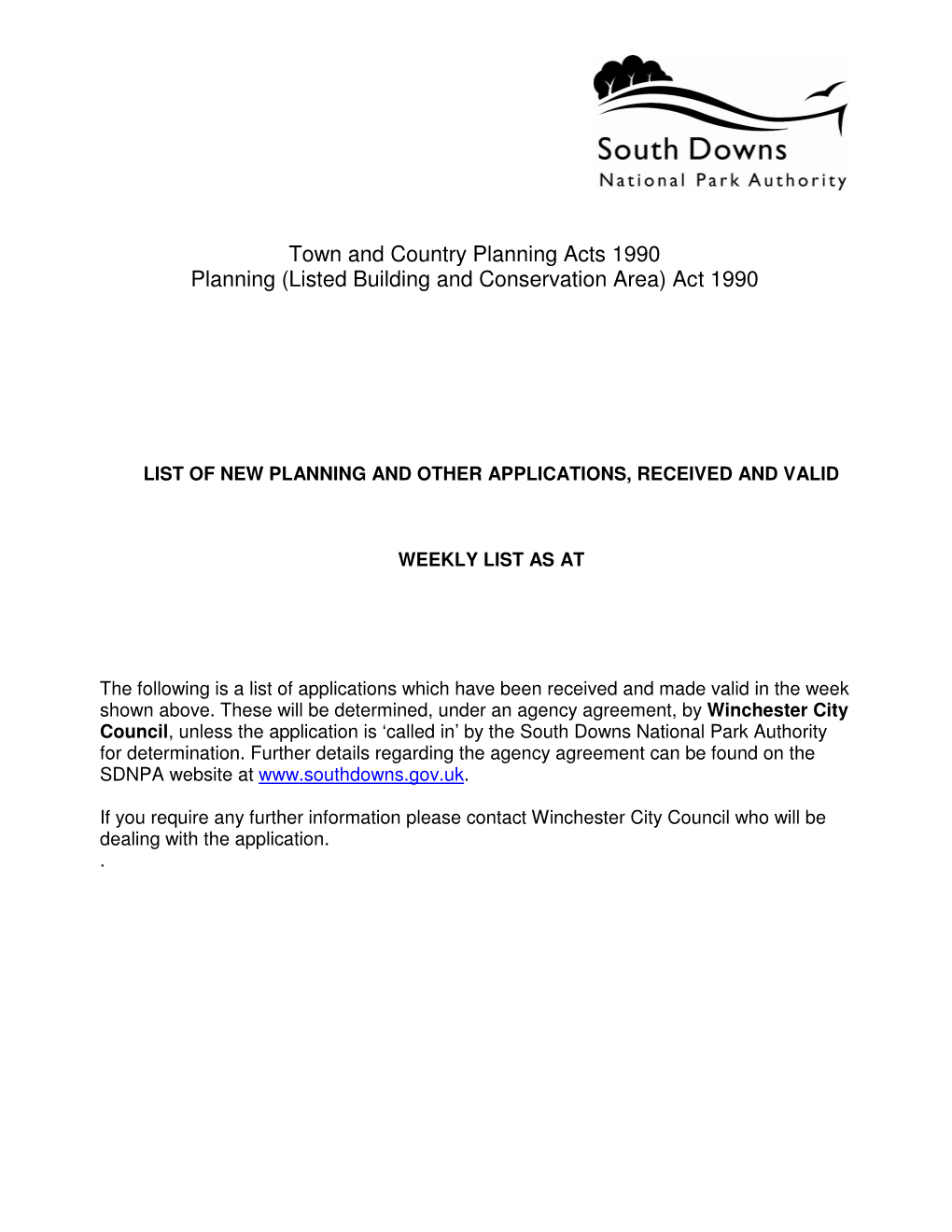 Town and Country Planning Acts 1990 Planning (Listed Building and Conservation Area) Act 1990