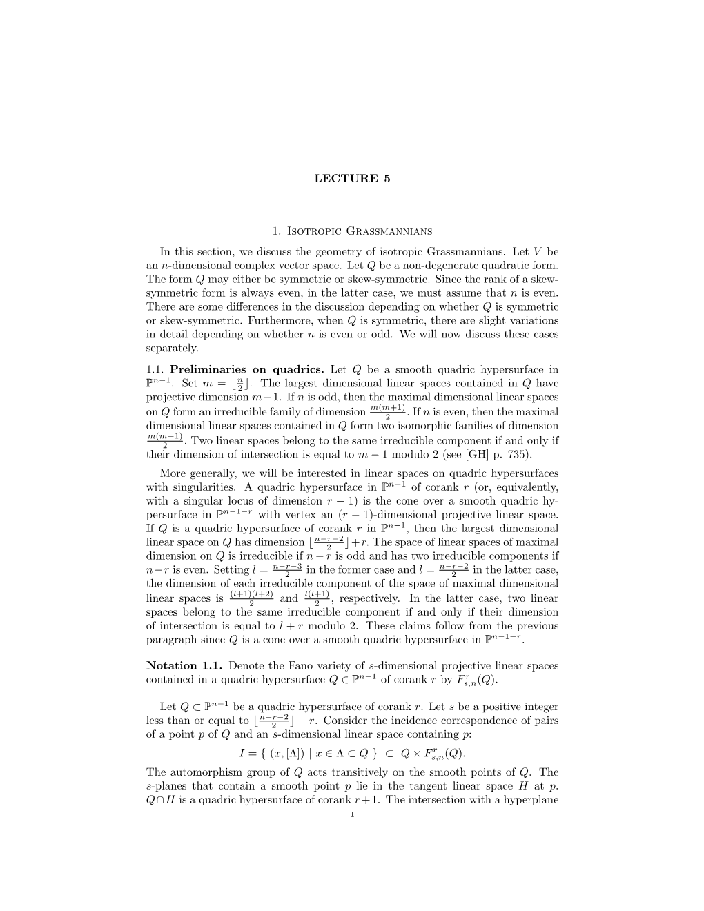 LECTURE 5 1. Isotropic Grassmannians in This Section, We