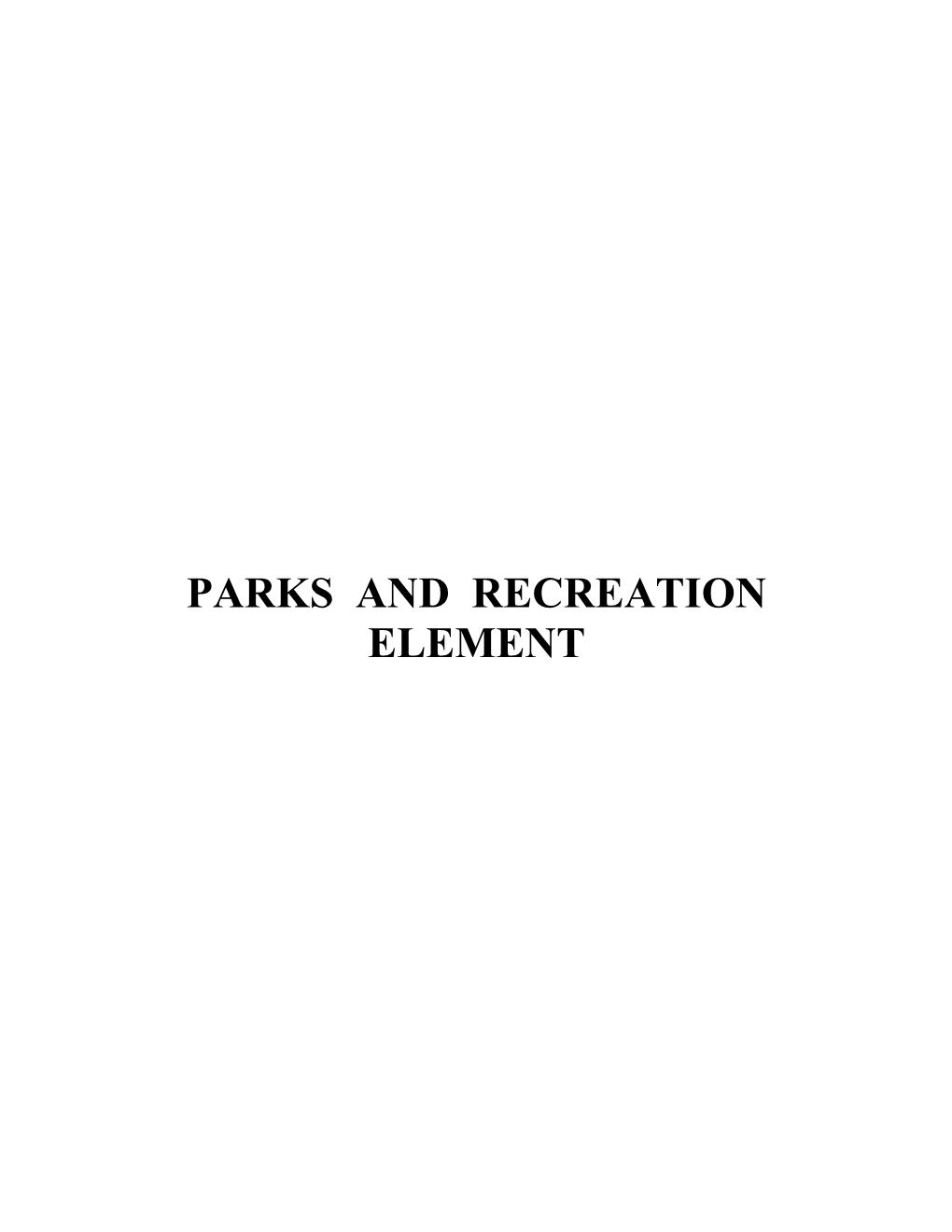 2007 Comprehensive Plan: Parks and Recreation Element