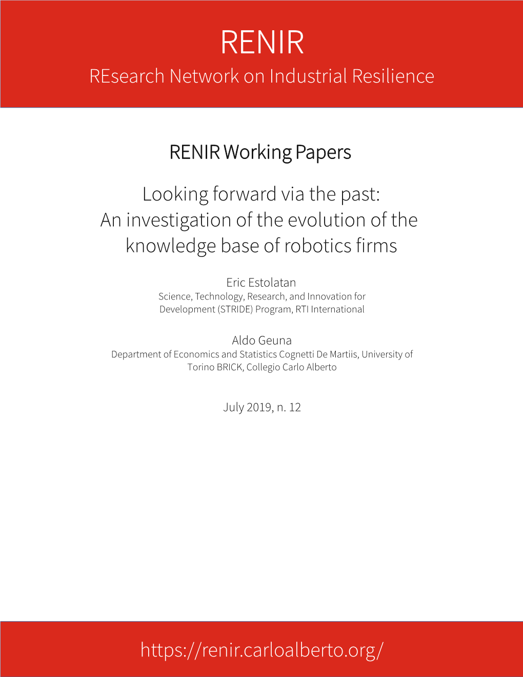 RENIR Working Papers Looking Forward Via the Past: an Investigation of the Evolution of the Knowledge Base of Robotics Firms