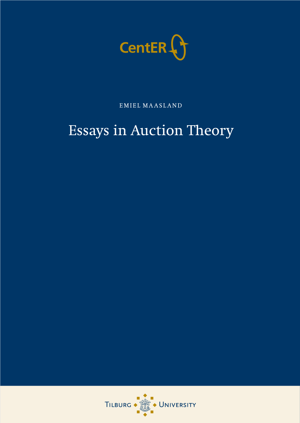 Essays in Auction Theory Centerç