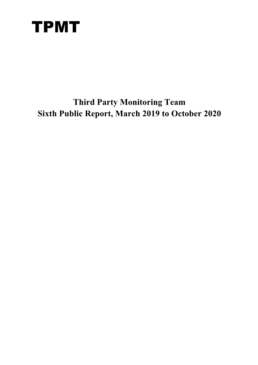 TPMT 6Th Public Report, Mar 2019 to Oct 2020