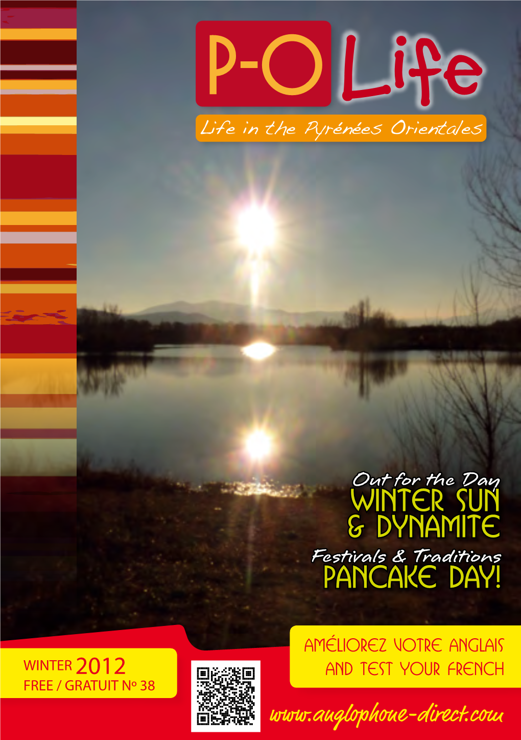 Winter Sun & Dynamite Pancake Day!