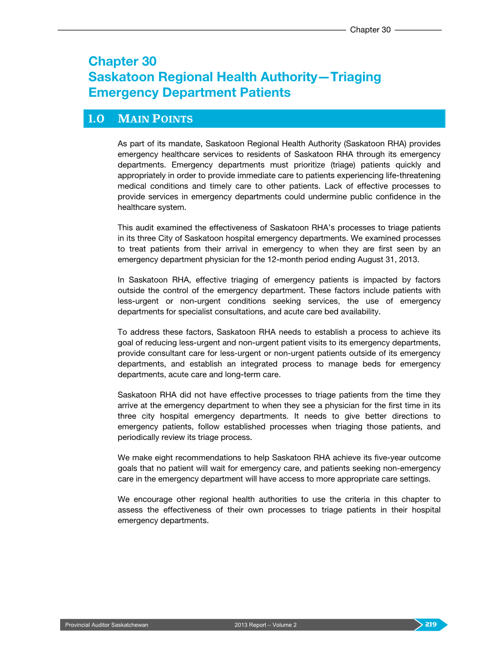 30 Saskatoon Regional Health Authority—Triaging Emergency Department Patients