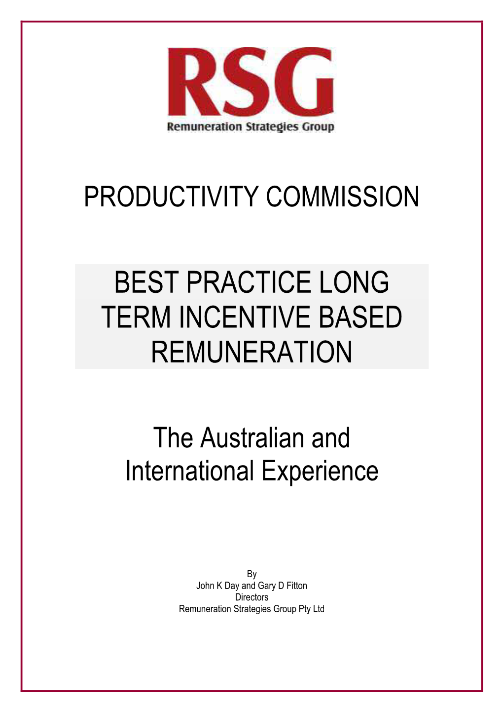 Best Practice Long Term Incentive Based Remuneration