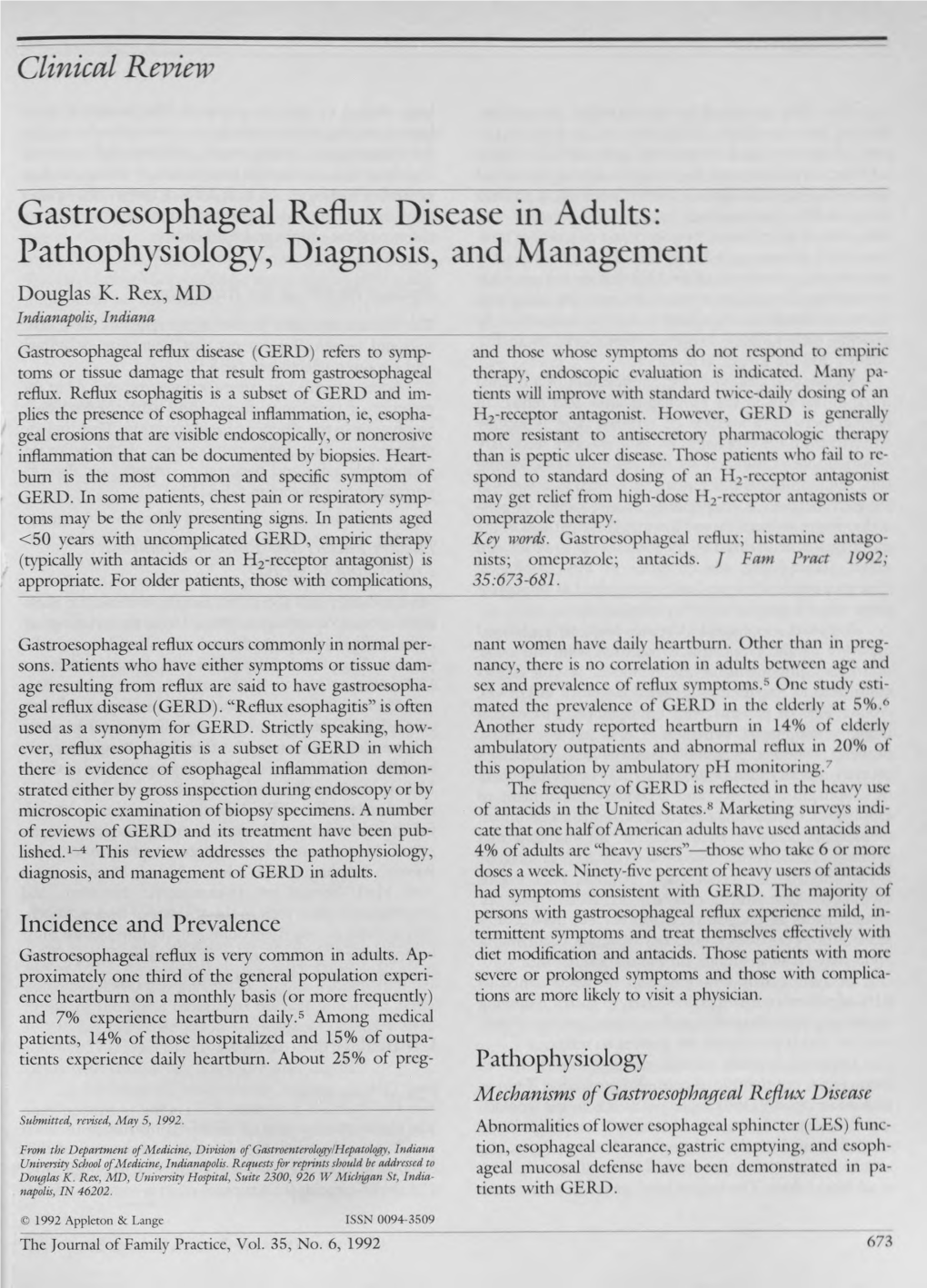 Gastroesophageal Reflux Disease in Adults: Pathophysiology, Diagnosis, and Management Douglas K