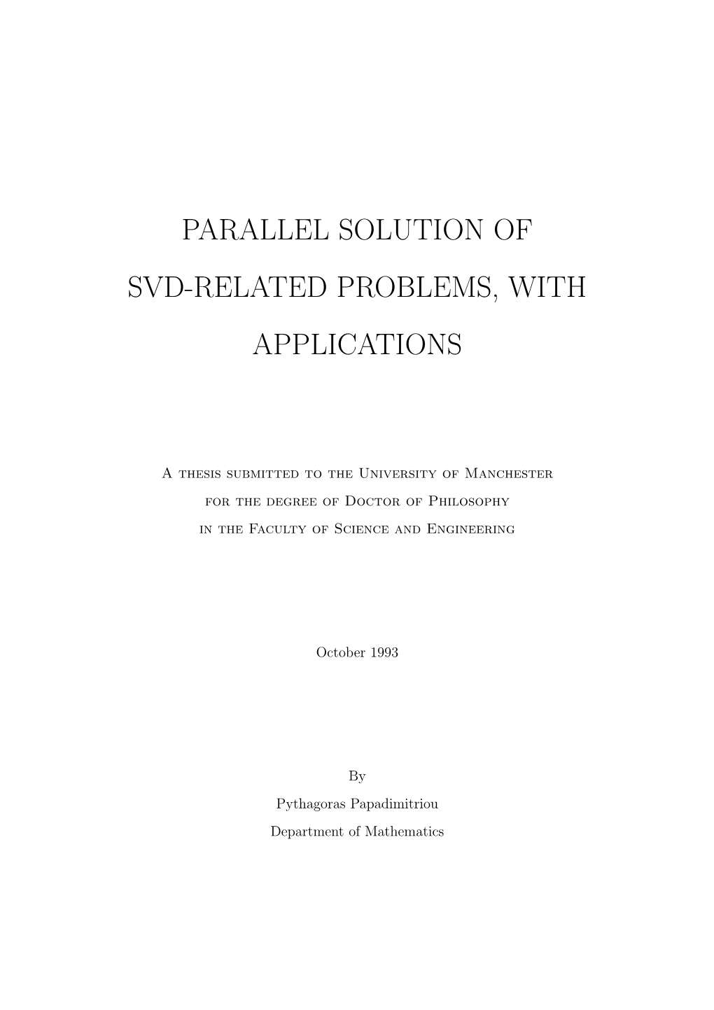 Parallel Solution of Svd-Related Problems, with Applications