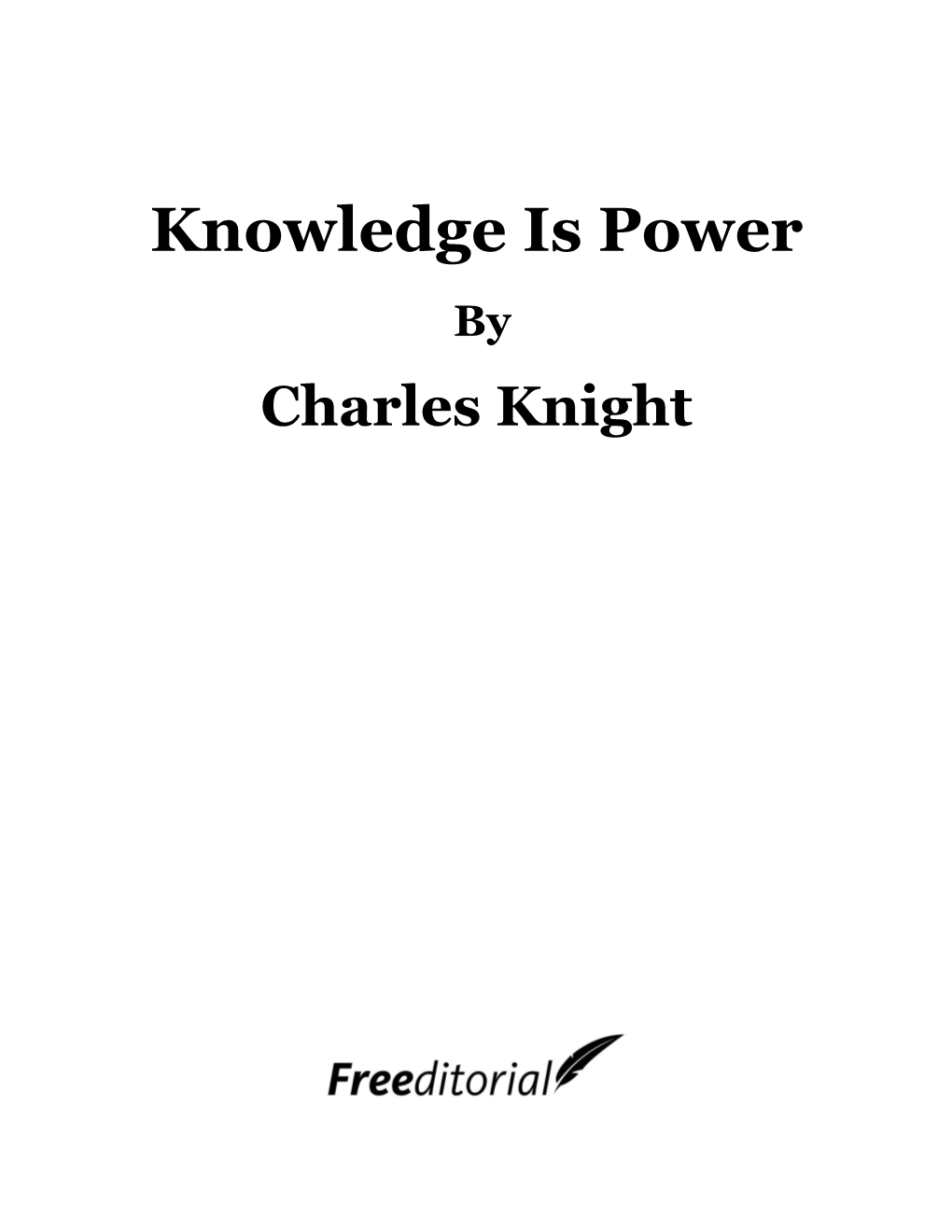 Knowledge Is Power