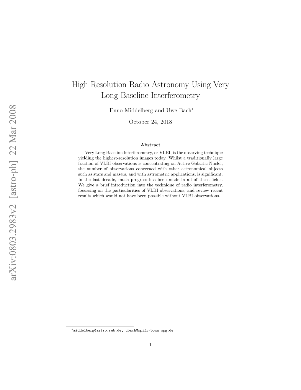 High Resolution Radio Astronomy Using Very Long Baseline Interferometry