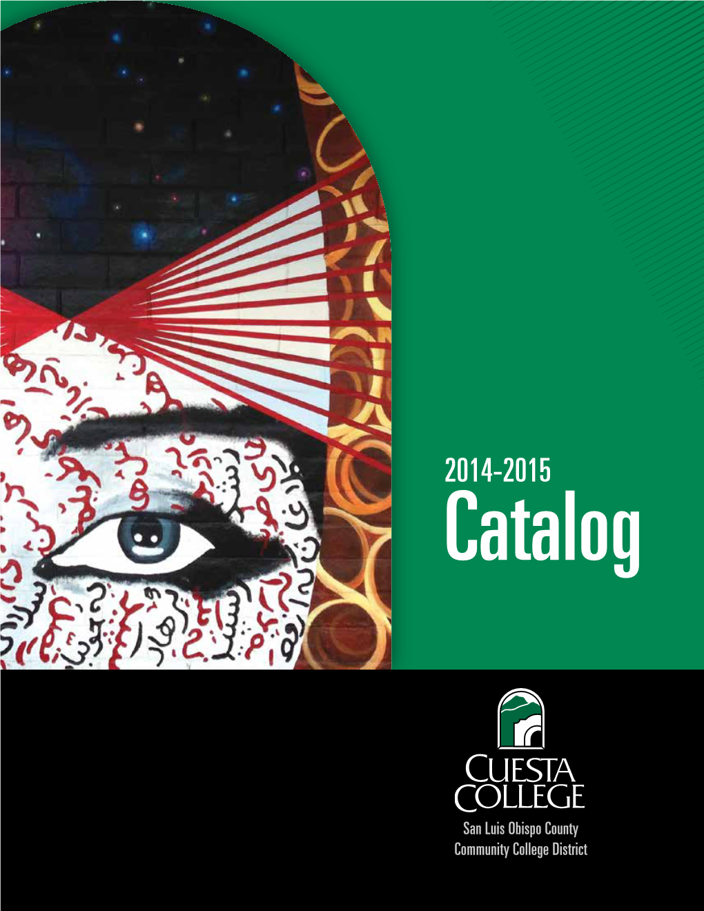 San Luis Obispo County Community College District Cuesta College 2014-2015 Catalog