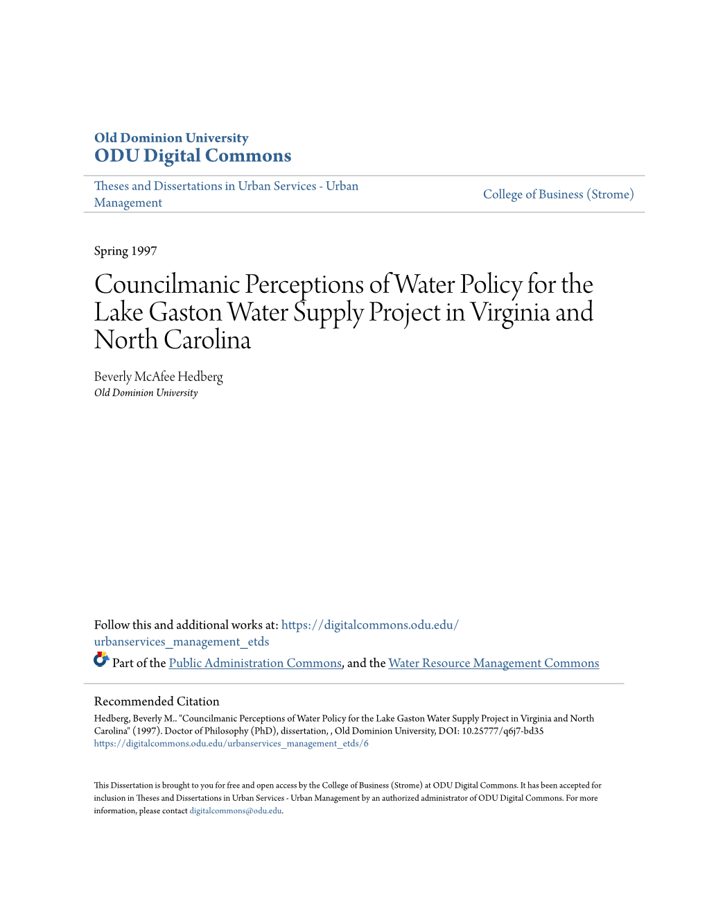 Councilmanic Perceptions of Water Policy for the Lake Gaston Water Supply Project in Virginia and North Carolina Beverly Mcafee Hedberg Old Dominion University