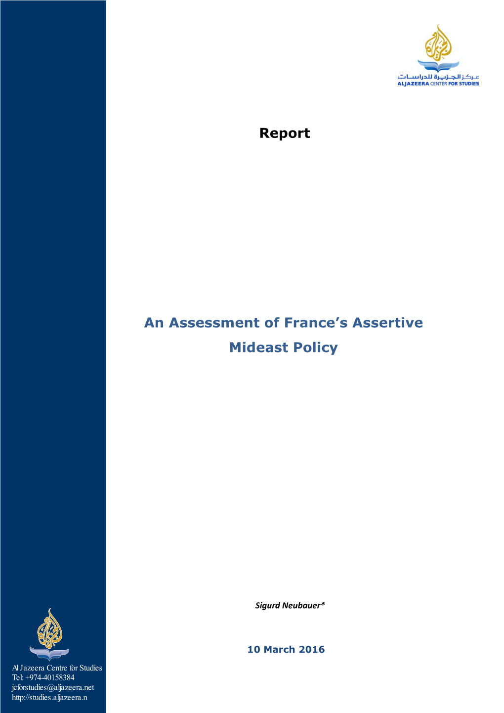 Report an Assessment of France's Assertive Mideast Policy