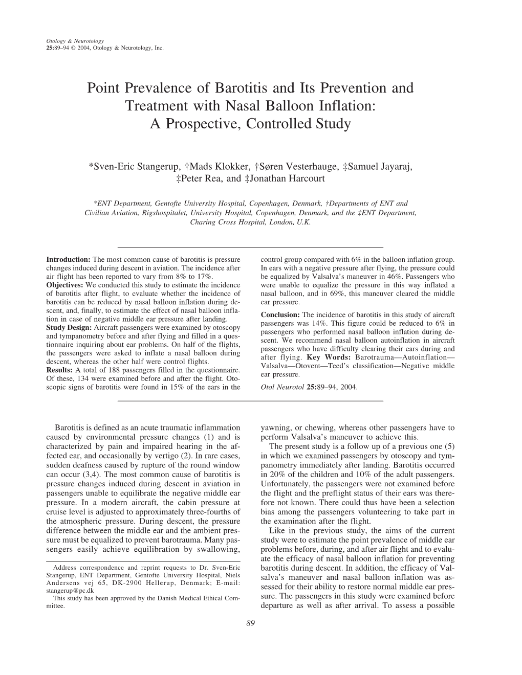 Point Prevalence of Barotitis and Its Prevention and Treatment with Nasal Balloon Inflation: a Prospective, Controlled Study