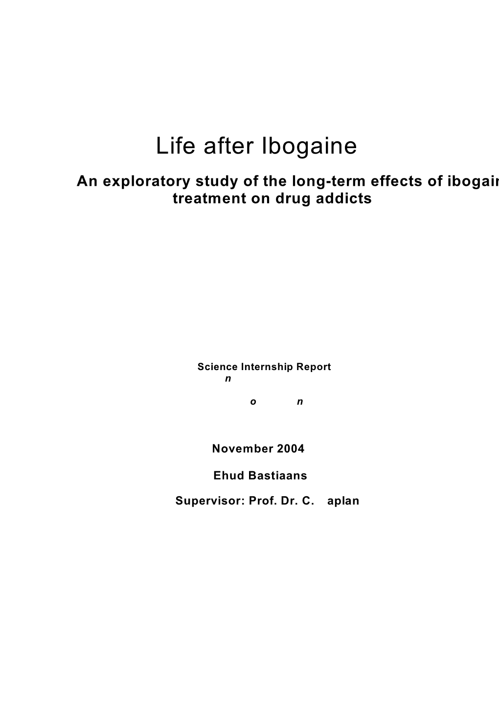 Life After Ibogaine