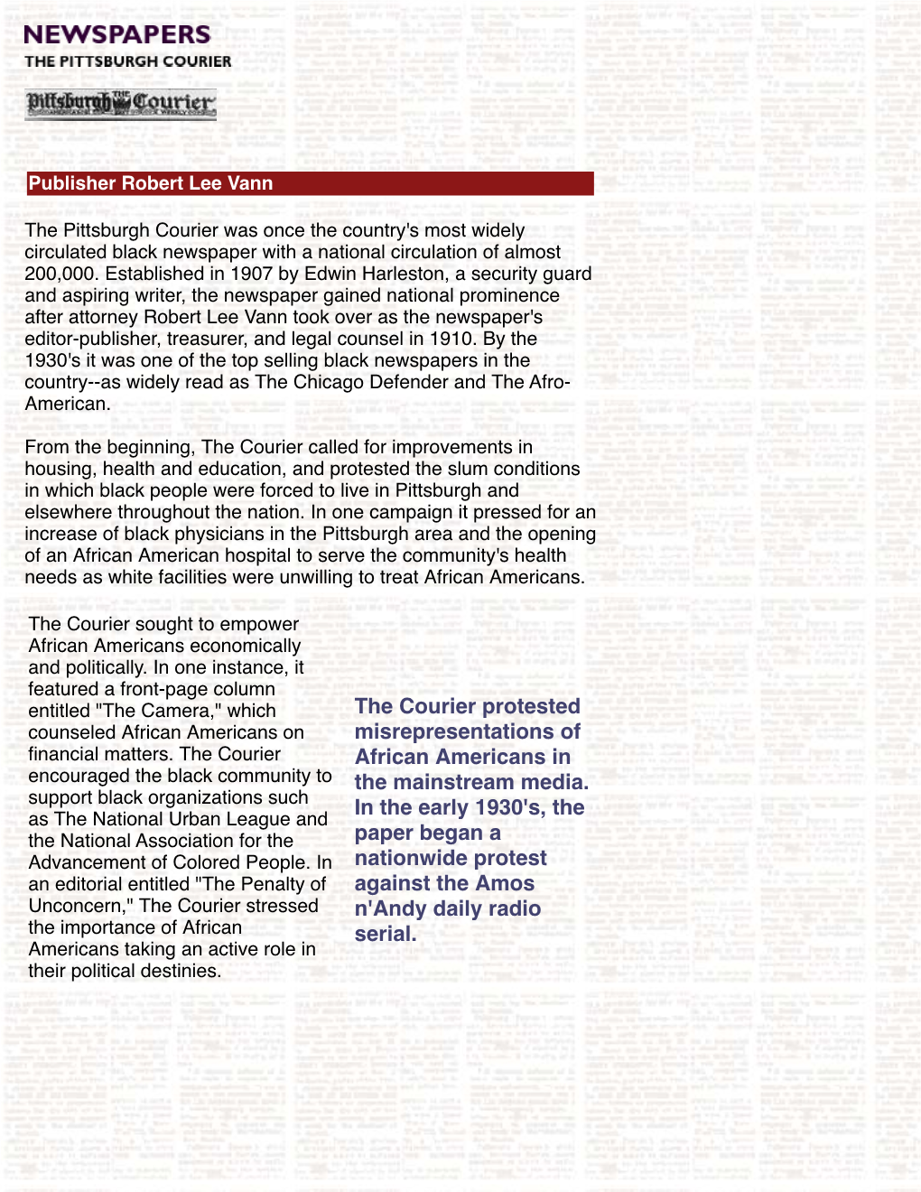 The Courier Protested Misrepresentations of African Americans in the Mainstream Media. in the Early 1930'S, the Paper Began a Na