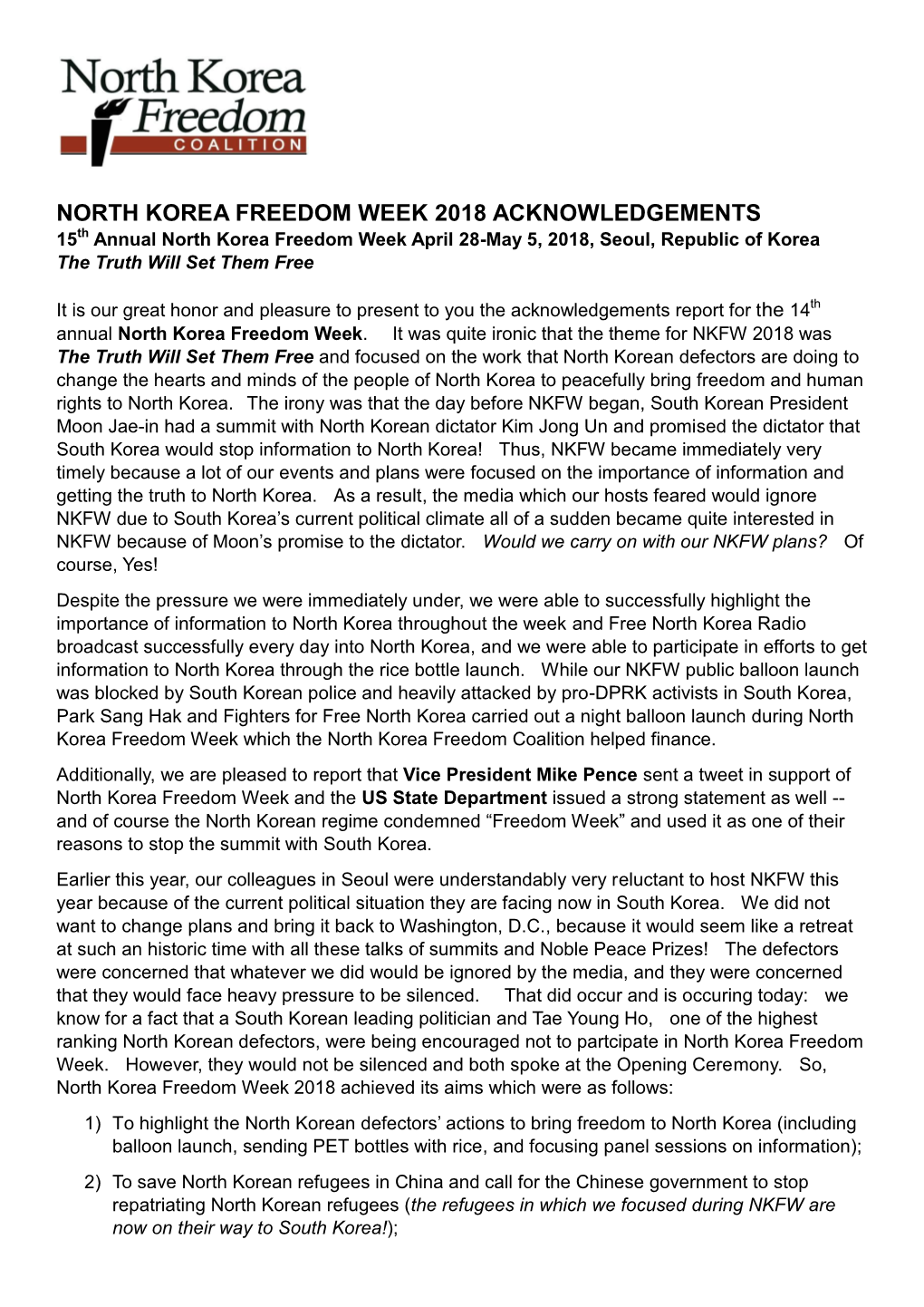 NORTH KOREA FREEDOM WEEK 2018 ACKNOWLEDGEMENTS 15Th Annual North Korea Freedom Week April 28-May 5, 2018, Seoul, Republic of Korea the Truth Will Set Them Free