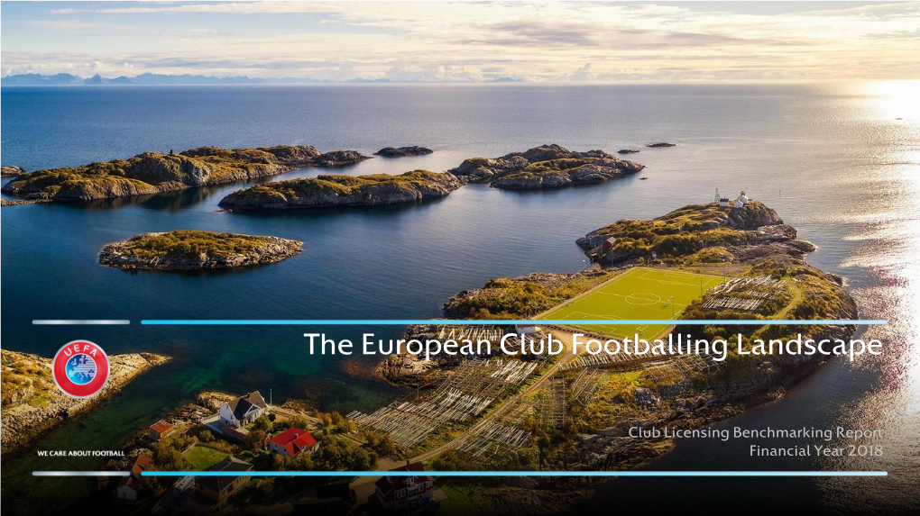 The European Club Footballing Landscape