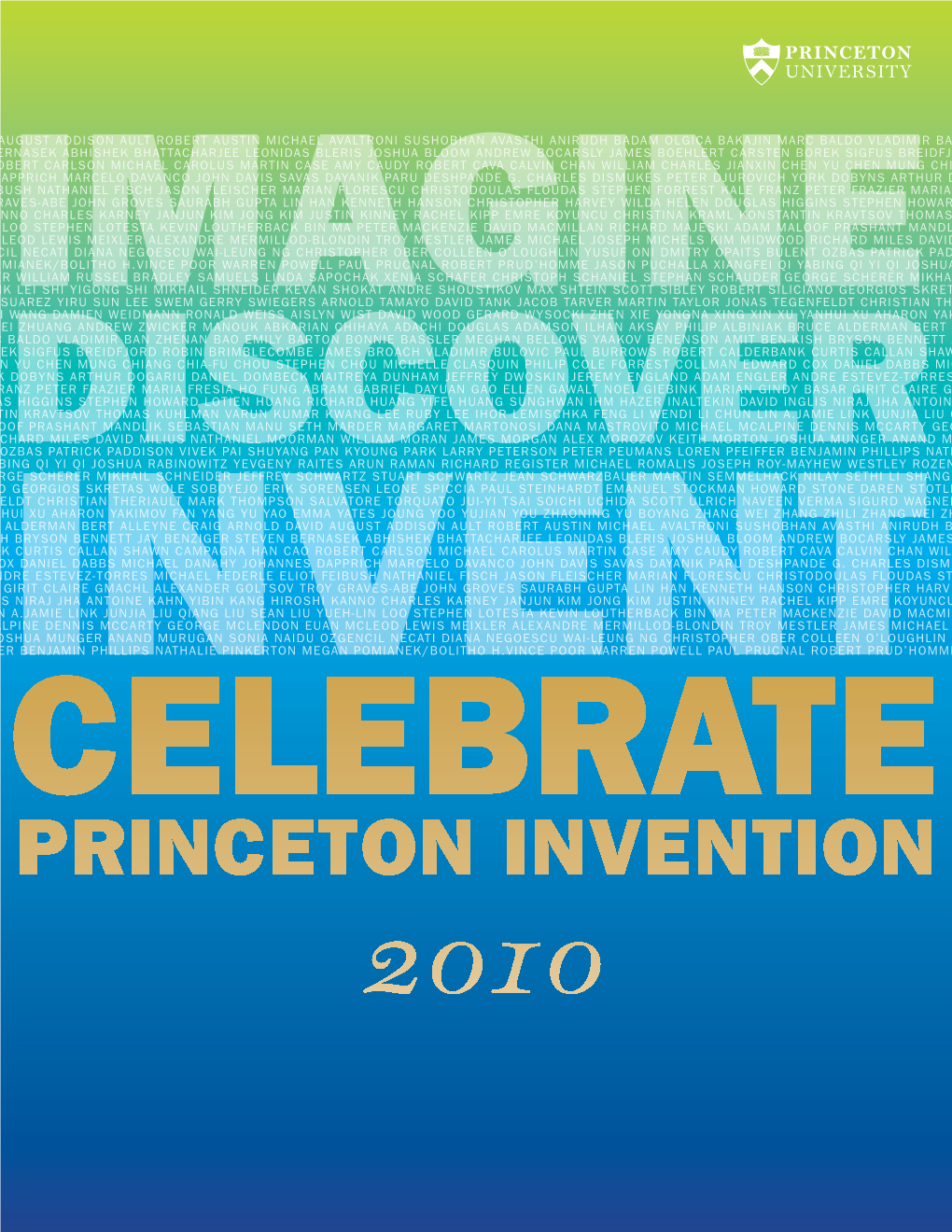 PRINCETON INVENTION 2010 Agenda December 3, 2010 3–6 P.M