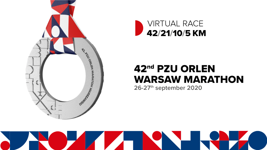 42Nd PZU ORLEN WARSAW MARATHON  26-27Th September 2020 Marek Tronina Director of the 42Nd PZU ORLEN Warsaw Marathon