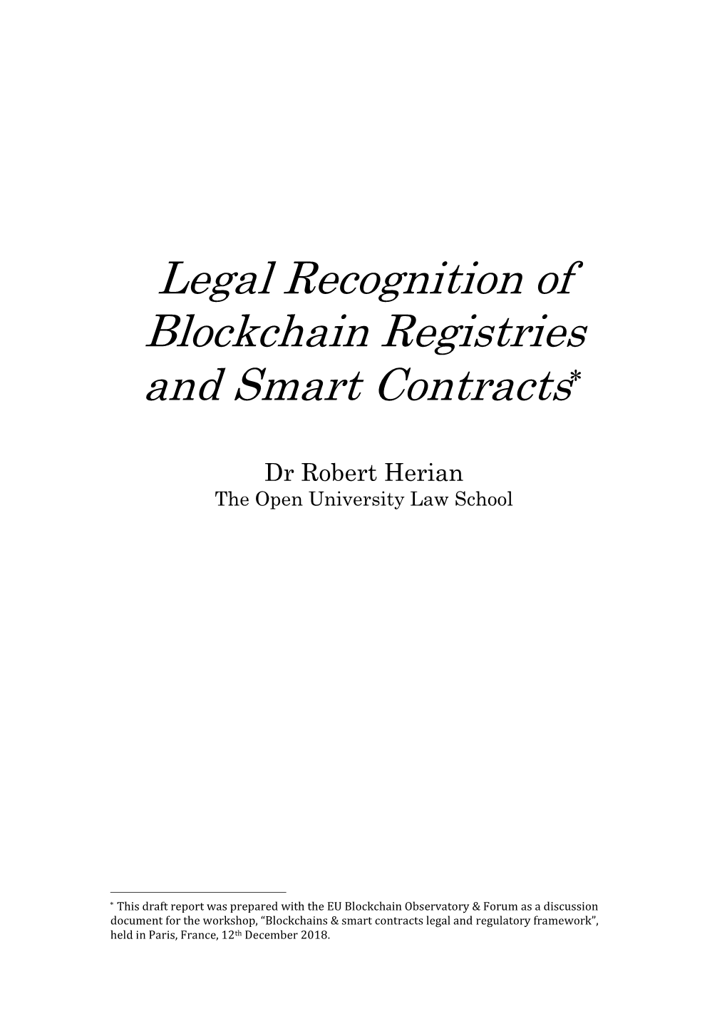 Legal Recognition of Blockchain Registries and Smart Contracts*