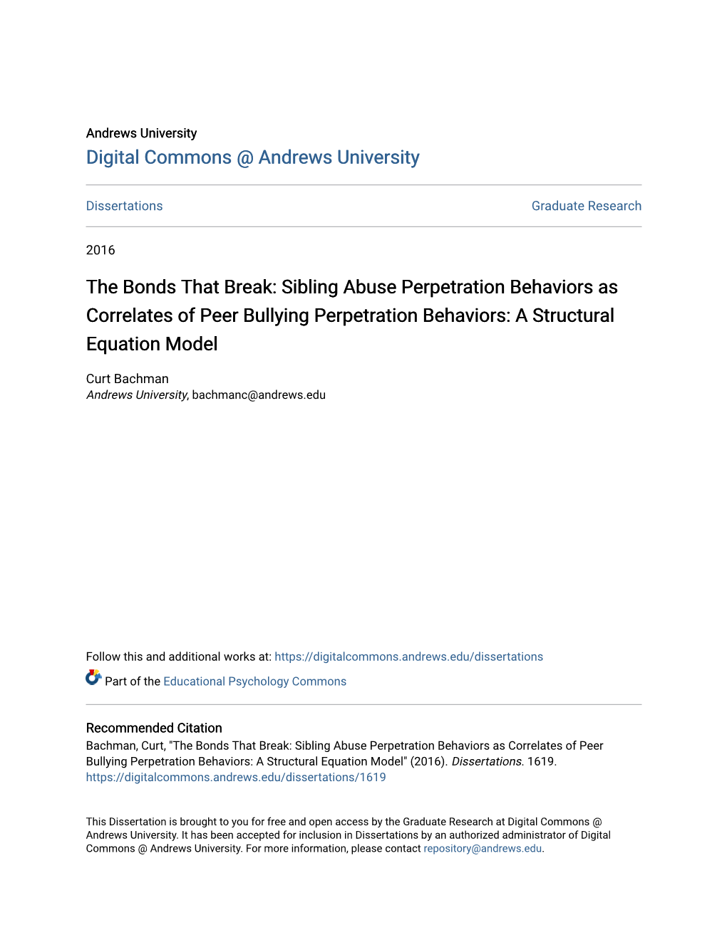 The Bonds That Break: Sibling Abuse Perpetration Behaviors As Correlates of Peer Bullying Perpetration Behaviors: a Structural Equation Model