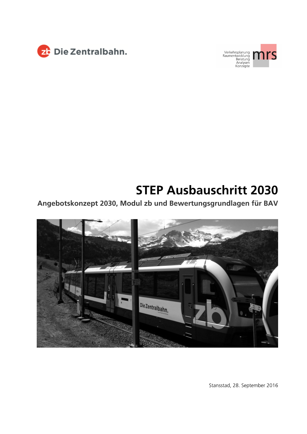 STEP Ausbauschritt 2030 Angebotskonzept 2030, Modul Zb Und Bewertungsgrundlagen Für BAV