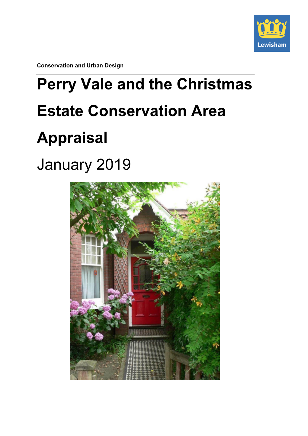 Perry Vale and the Christmas Estate Conservation Area Appraisal January 2019