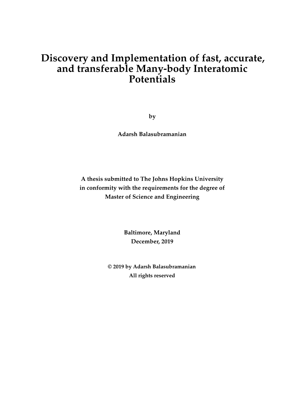 Discovery and Implementation of Fast, Accurate, and Transferable Many-Body Interatomic Potentials