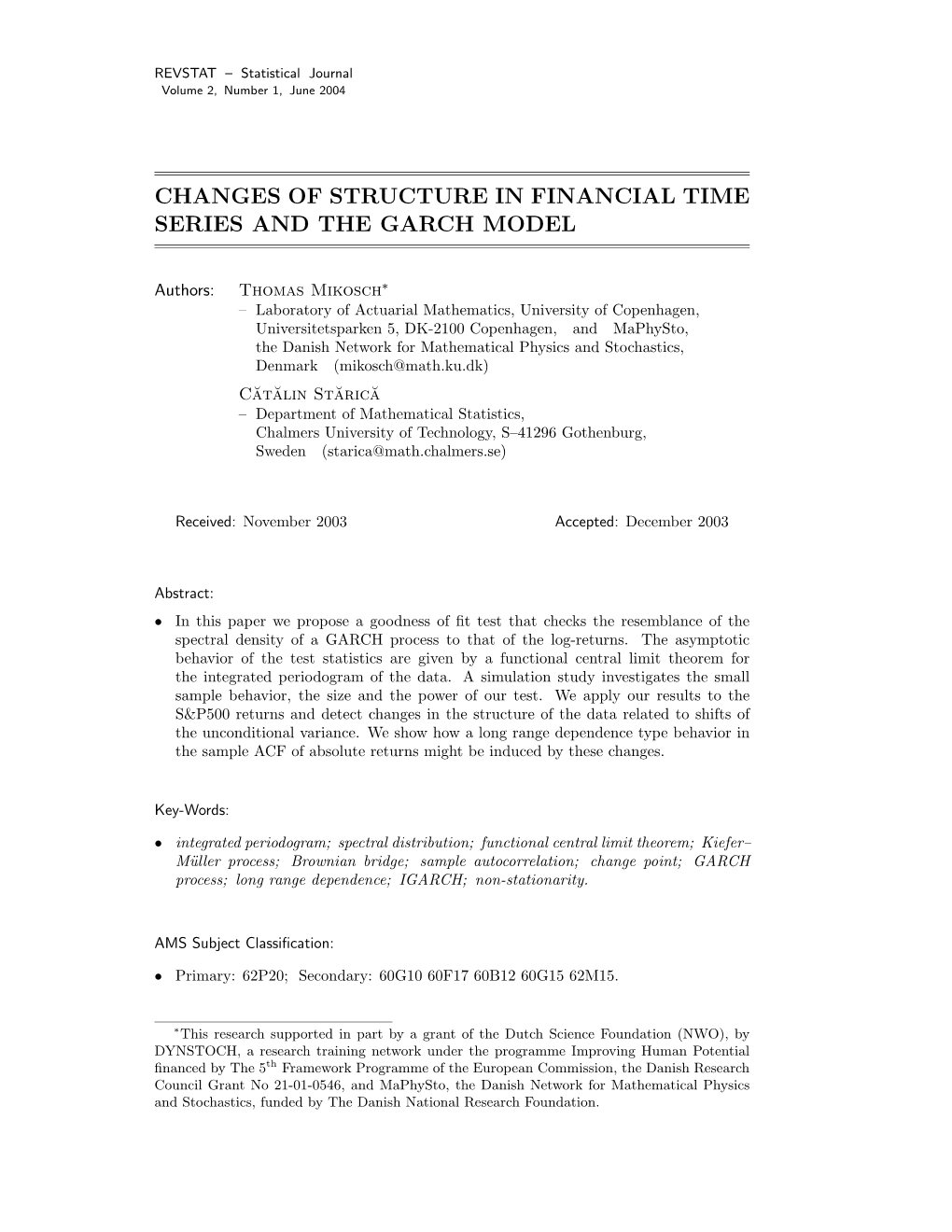 Changes of Structure in Financial Time Series and the Garch Model