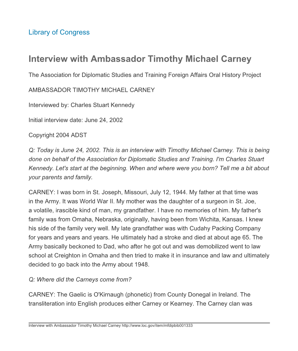 Interview with Ambassador Timothy Michael Carney