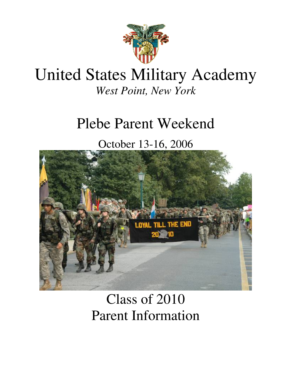 United States Military Academy West Point, New York