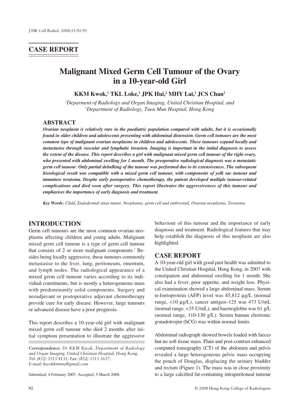 Malignant Mixed Germ Cell Tumour of the Ovary in a 10-Year-Old Girl