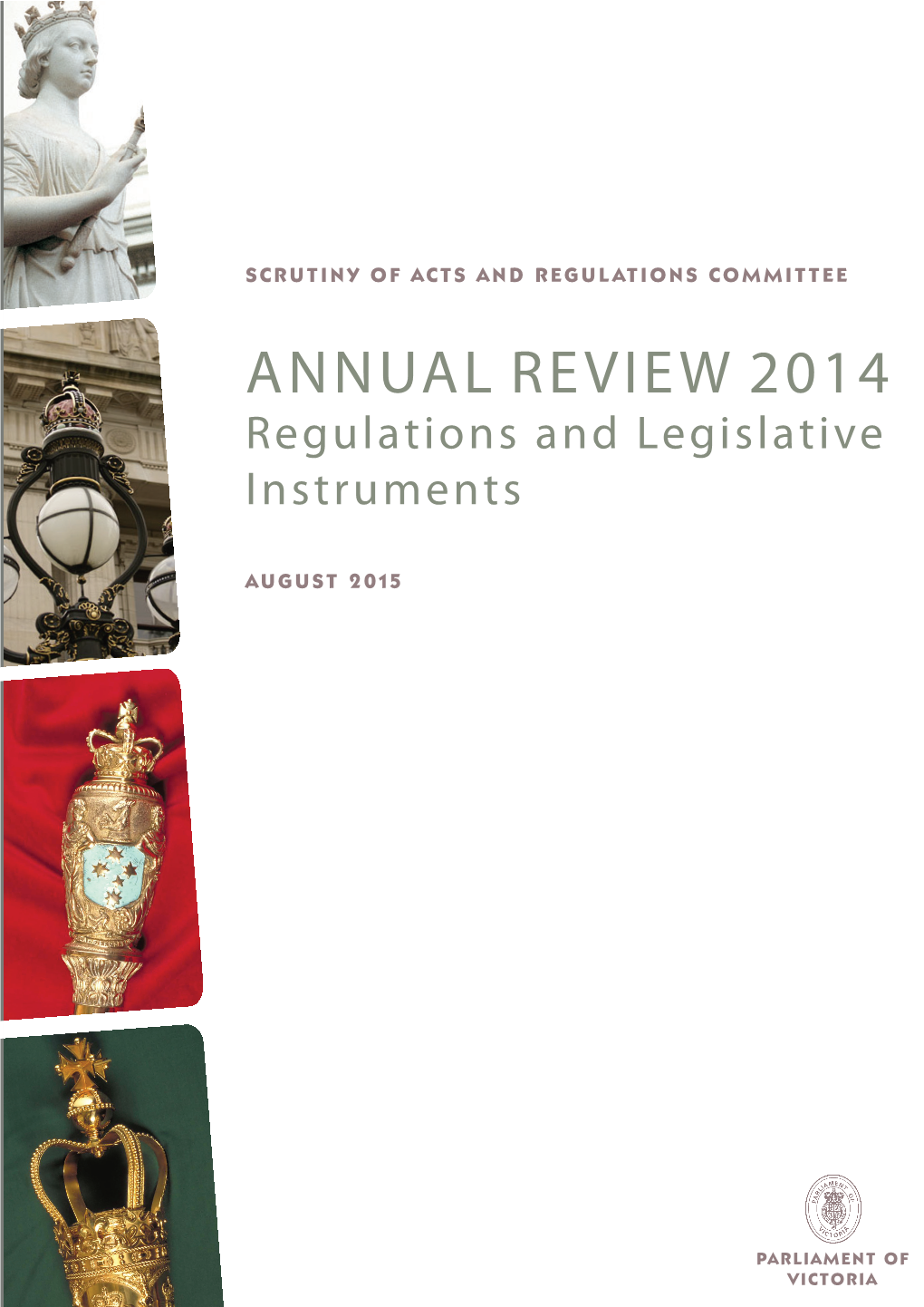 Annual Review 2014, Regulations and Legislative Instruments