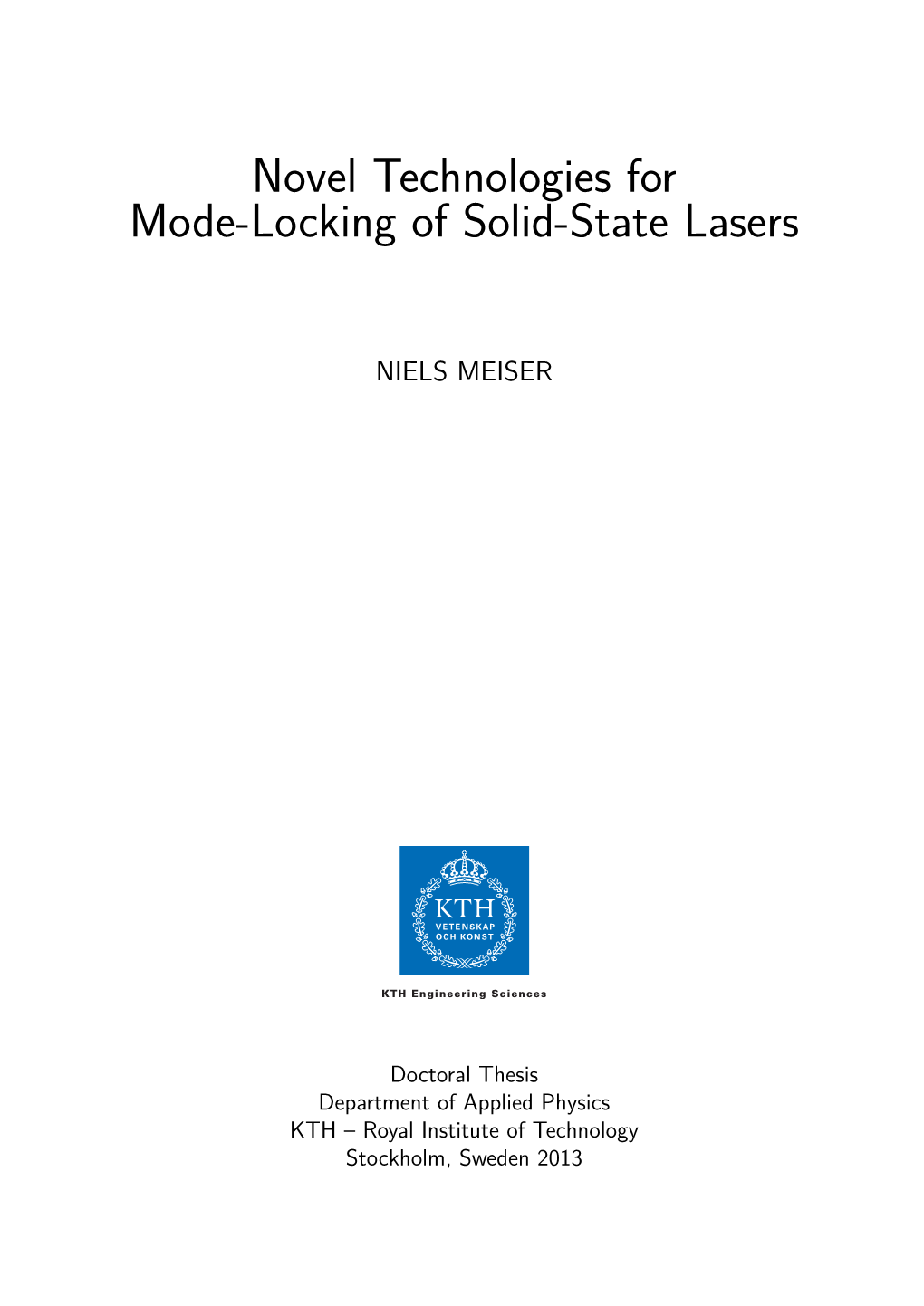 Novel Technologies for Mode-Locking of Solid-State Lasers