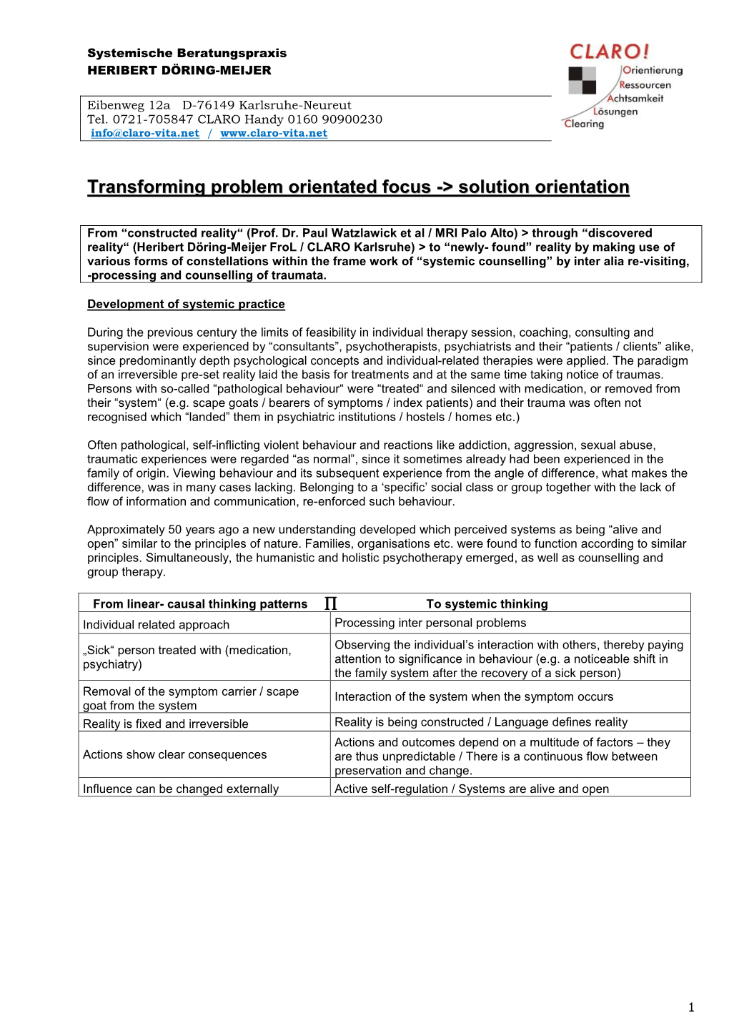 Transforming Problem Orientated Focus -> Solution Orientation