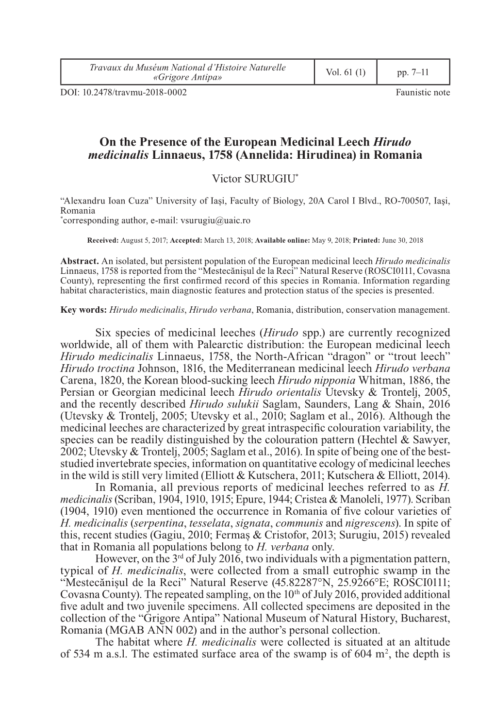 On the Presence of the European Medicinal Leech Hirudo Medicinalis Linnaeus, 1758 (Annelida: Hirudinea) in Romania Victor SURUGIU*