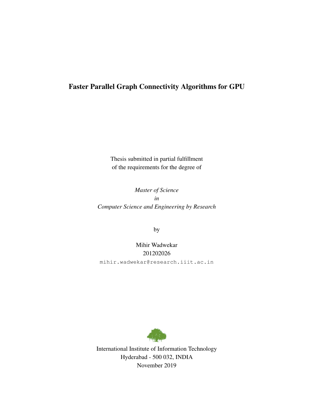 Faster Parallel Graph Connectivity Algorithms for GPU