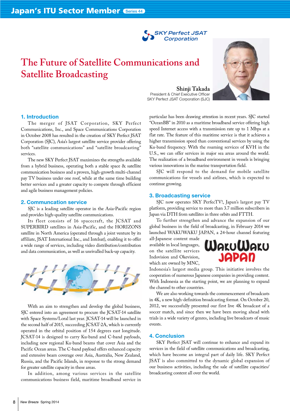 The Future of Satellite Communications and Satellite Broadcasting