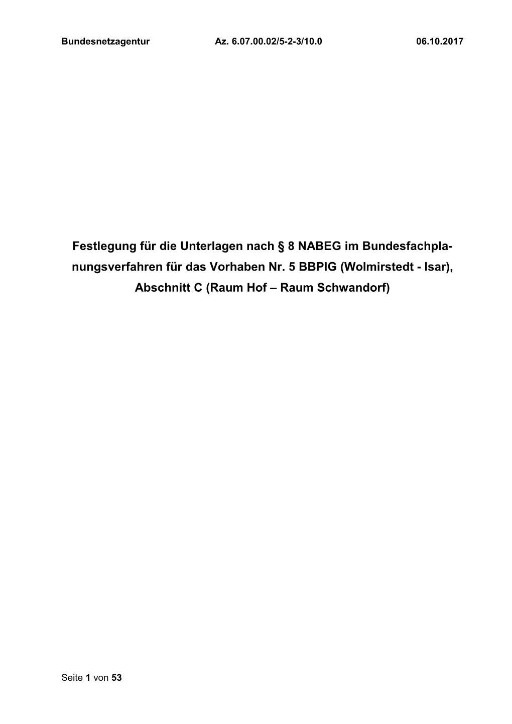 Festlegung Für Die Unterlagen Nach § 8 NABEG Im Bundesfachpla­ Nungsverfahren Für Das Vorhaben Nr