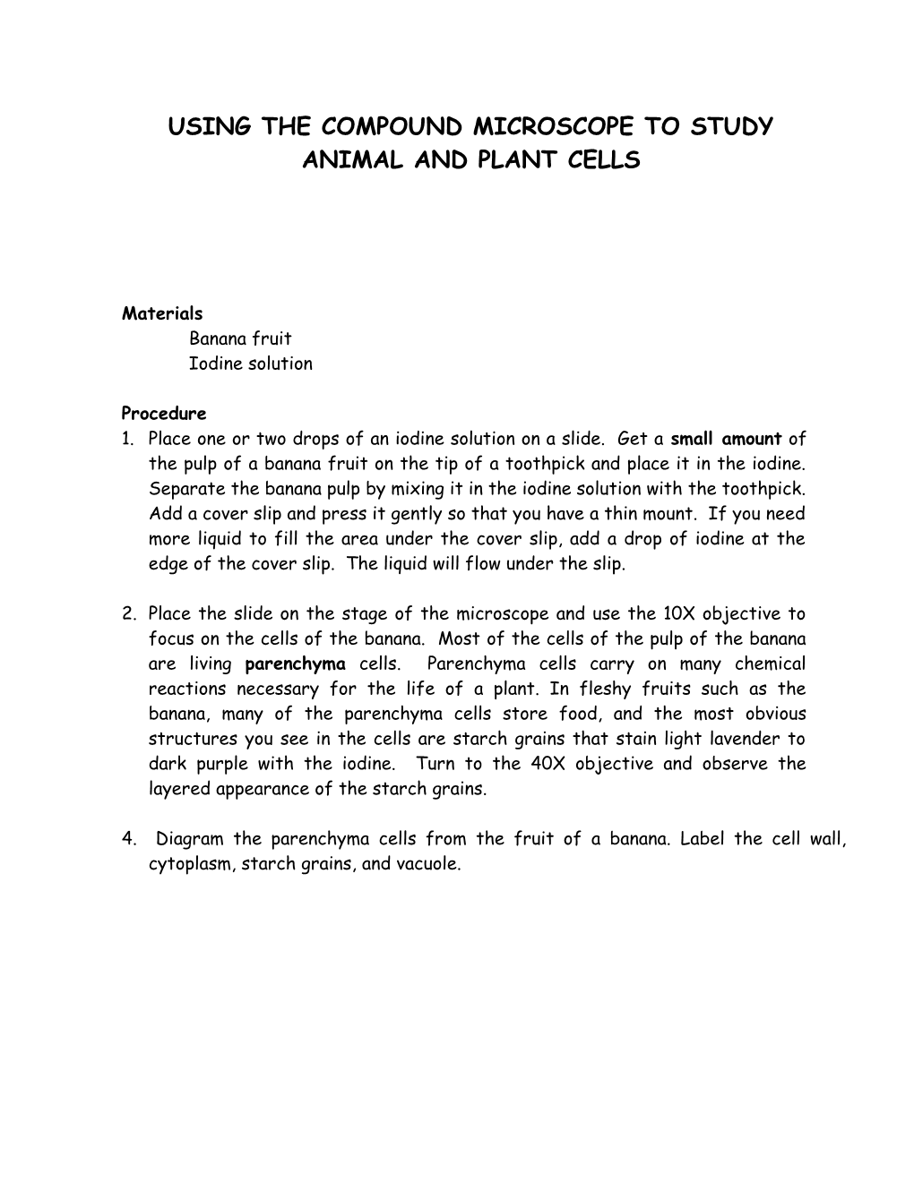 Using the Compound Microscope to Study Animal and Plant Cells