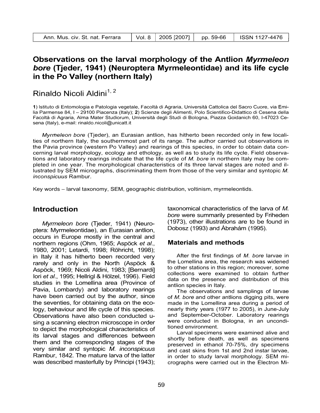 Neuroptera Myrmeleontidae) and Its Life Cycle in the Po Valley (Northern Italy)