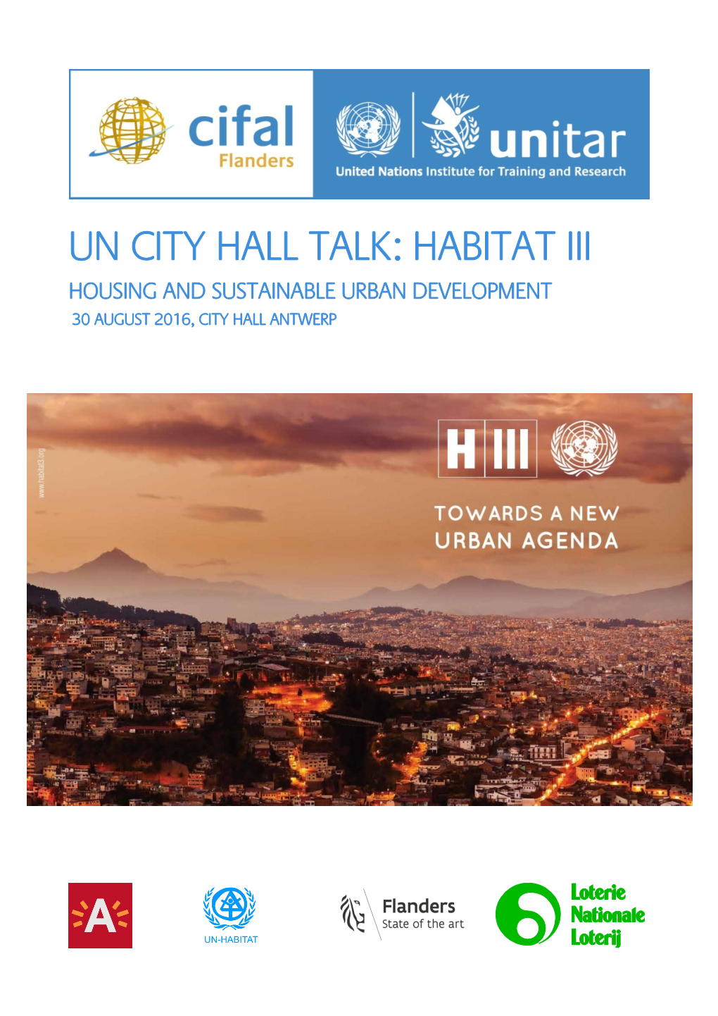 Un City Hall Talk: Habitat Iii Housing and Sustainable Urban Development 30 August 2016, City Hall Antwerp Participants List